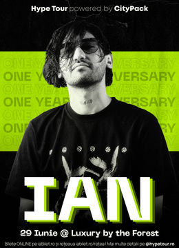 Ramnicu Valcea: HYPE x IAN - One Year Anniversary