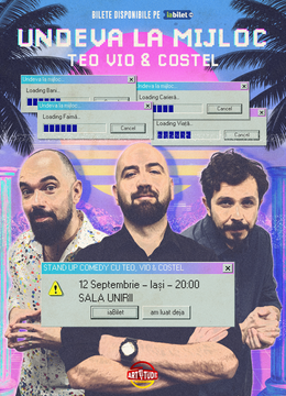 Iasi: Teo, Vio și Costel - Undeva la Mijloc | Stand Up Comedy