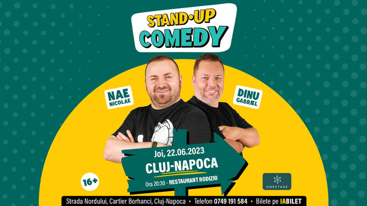 Cluj-Napoca: Stand Up cu Nae Nicolae și Gabriel Dinu