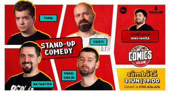 Stand-up cu Cristi, Toma, Natanticu și Virgil la ComicsClub!