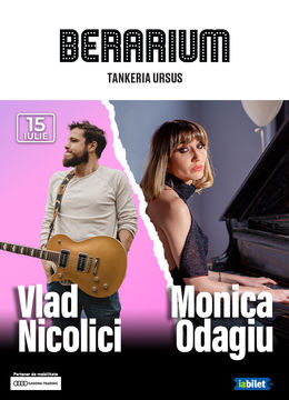 Iași: Concert Monica Odagiu & Vlad Nicolici @ BERARIUM Tankeria Ursus