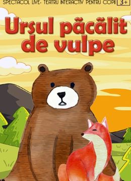 Ursul păcălit de vulpe @ Berăria Centrală