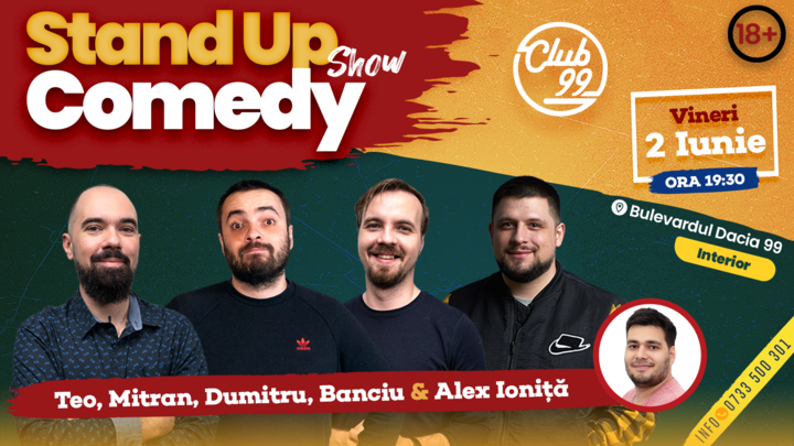 Stand Up Comedy cu Teo, Mitran, Dumitru, Banciu - Alex Ioniță