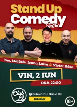 Stand Up Comedy cu Teo, Mălăele, Ioana Luiza & Victor Băra