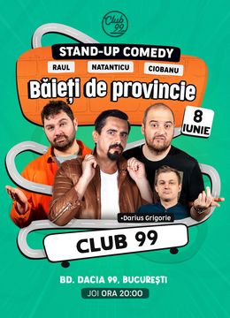 Stand Up Comedy cu Natanticu, Ciobanu, Raul & Darius - Băieți de provincie