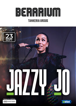 Iași: Concert Jazzy Jo @ BERARIUM Tankeria Ursus
