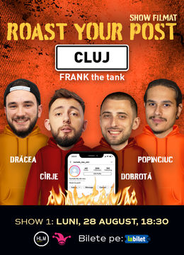 Cluj | Show1 - Roast Your Post | Filmare