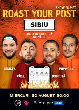 Sibiu | Roast Your Post | Filmare