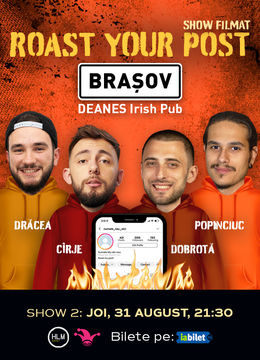 Brasov | Show2 - Roast Your Post | Filmare