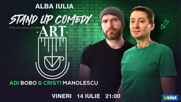 Alba Iulia: Stand-up Comedy - Adi Bobo si Cristi Manolescu