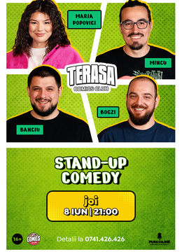 Stand-up cu Maria, Mincu, Banciu și Bogzi pe Terasa ComicsClub!