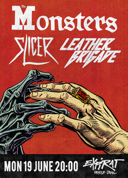 The Monsters • Slicer • Leather Brigade • INSRT RAW