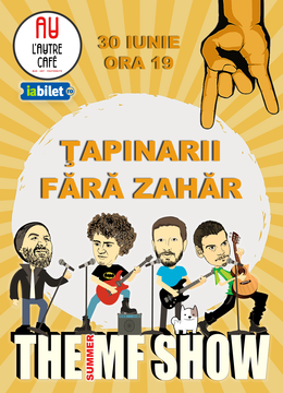 Cluj-Napoca: Fara Zahar & Ţapinarii – The Summer MF Show