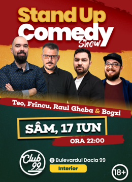 Stand Up Comedy cu Teo, Frîncu, Raul Gheba & Bogzi