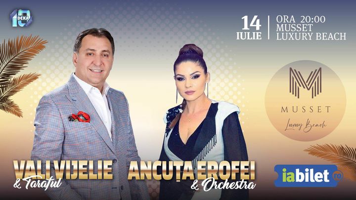 Mamaia: Vali Vijelie &Taraful Live la Musset Luxury Beach