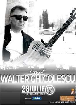 Concert  Walter Ghicolescu@La Ingineri Bistro