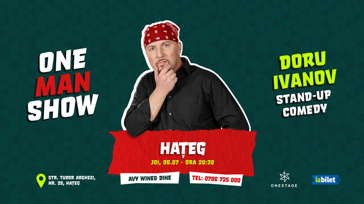 Hateg: Stand-up cu Doru Ivanov | One Man Show