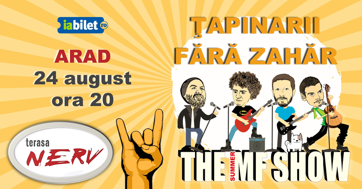 Arad: Fără zahăr & Ţapinarii – The Summer MF Show @NERV terasă