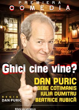 Buzau: Comedia „Ghici cine vine?”- Dan Puric