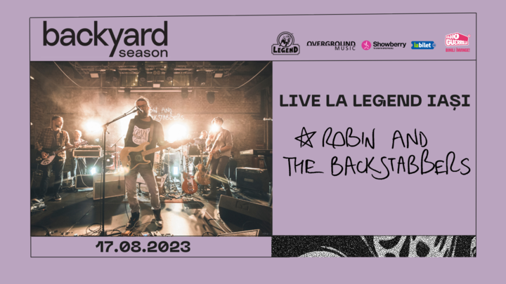 Iași: Robin and the Backstabbers @ Backyard Acoustic Season • 17.08