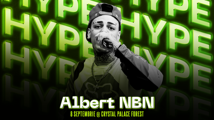 Ramnicu Valcea: HYPE x Albert NBN @ Crystal Palace Forest