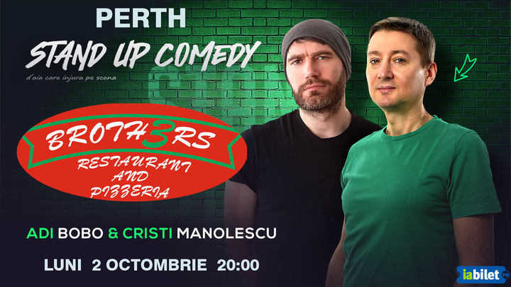 Perth: Stand-up Comedy - Adi Bobo si Cristi Manolescu