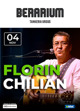 Iași: Concert Florin Chilian / BERARIUM Tankeria Ursus