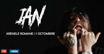 IAN - cel mai mare show pe 7 octombrie la Arenele Romane