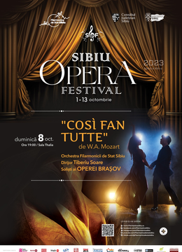 Sibiu: Spectacol de operă "Così fan tutte" de W.A. Mozart