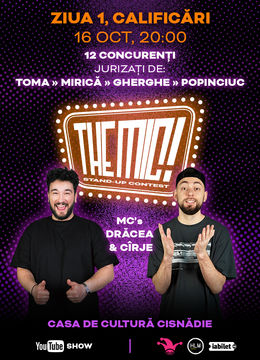 Cisnădie: The Mic! Stand-up Contest - Calificări - Ziua 1
