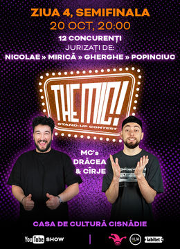 Cisnădie: The Mic! Stand-up Contest - Semifinale