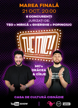 Cisnădie: The Mic! Stand-up Contest - Marea Finală