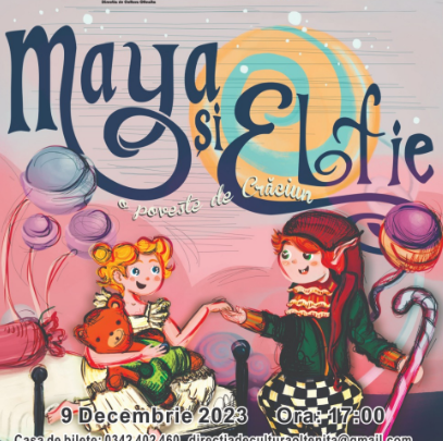 Oltenița: Maya și Elfie - o poveste de Crăciun