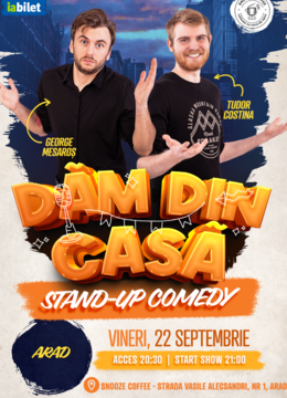 Arad: Stand-Up Comedy "Dăm din casă" | Snooze Coffee Arad