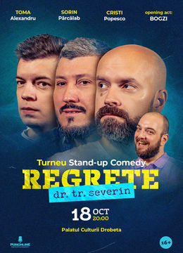 Drobeta Turnul Severin: Stand-up Comedy cu Toma, Cristi & Sorin Pârcălab