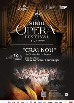 Sibiu: Opera Festival 2023: „Crai Nou” de C. Porumbescu