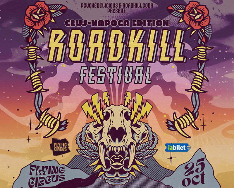 Bilete Cluj Roadkill Festival 25 oct '23, ora 1830 Flying Circus