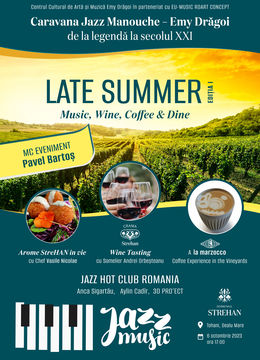 Tohani: Late Summer Music, Wine, Coffee and Dine – Ediția I