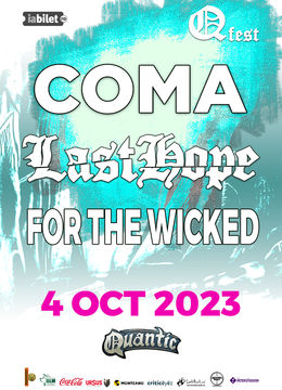 QFest – Ziua III – COMA | LAST HOPE | FOR THE WICKED | Quantic
