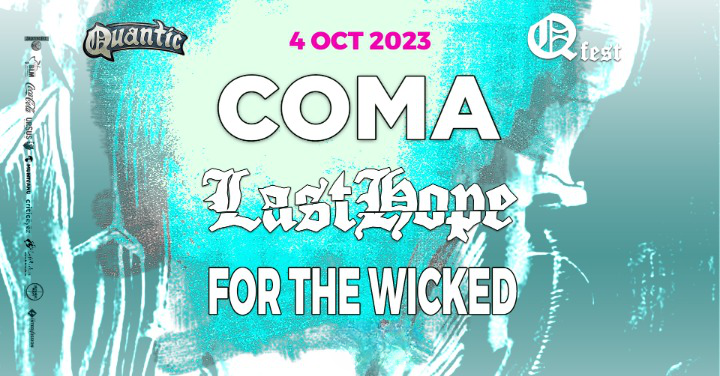 QFest – Ziua III – Coma | Last Hope | For the Wicked | Quantic