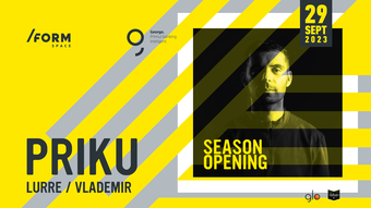 Season Opening: Priku at/ FORM Space