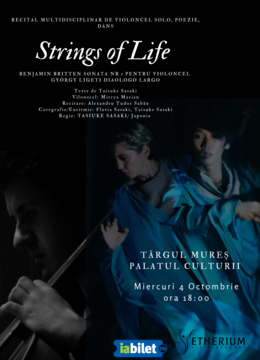 Târgul Mureș:  Strings of life
