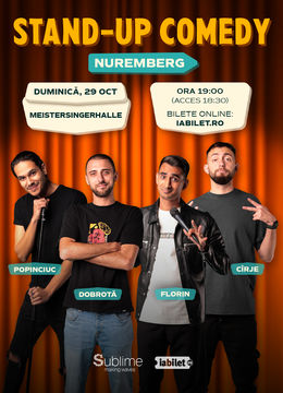 Nuremberg: Stand-up Comedy cu Popinciuc, Dobrota, Florin si Cirje
