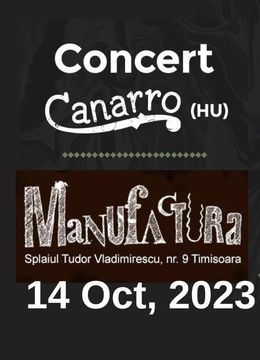 Timișoara: Concert Canarro @ Manufactura