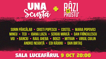 Una Scurtă + Râzi ca Prostu'