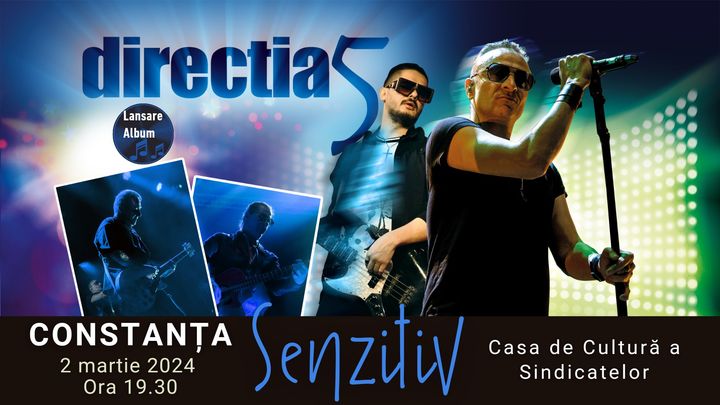 Constanta: Direcția 5 - Senzitiv Live Tour 2024