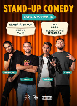 Sighetu Marmației: Stand-up comedy cu Cîrje, Florin, Dobrotă și Popinciuc