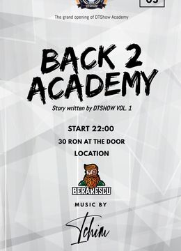 Timisoara: Back 2 Academy By  DTShow