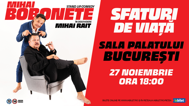 Stand up comedy cu Mihai Bobonete - Sfaturi de Viață - Ora 18:00
