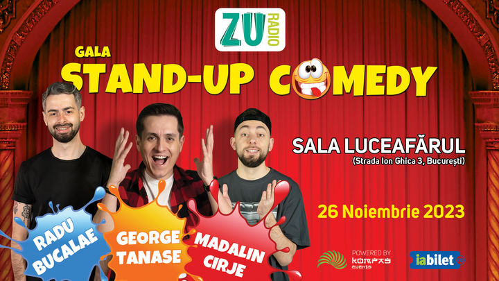 Gala Stand-up Comedy - George Tanase, Radu Bucalae si Mihai Cîrje